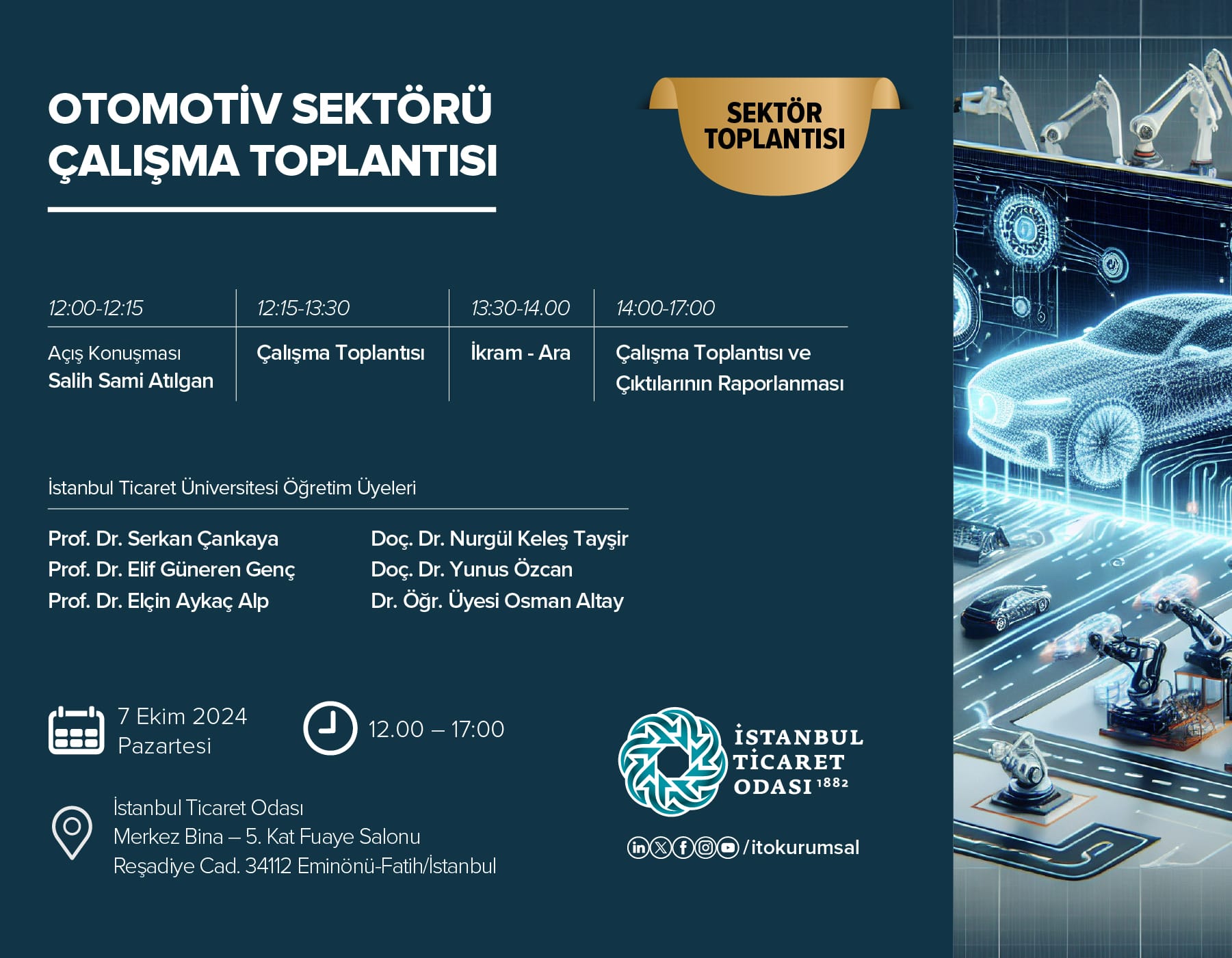 OTOMOTİV SEKTÖRÜ BEKLENTİLERİ VE GELECEĞİ TOPLANTISINA DAVETLİSİNİZ